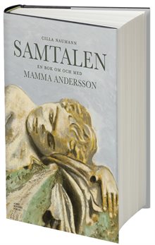 Samtalen : en bok om och med Mamma Andersson